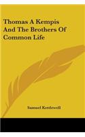 Thomas A Kempis And The Brothers Of Common Life