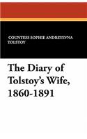 The Diary of Tolstoy's Wife, 1860-1891