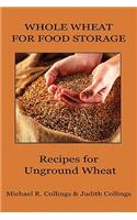 Whole Wheat for Food Storage