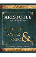 Rhetoric, Poetics, and Logic Lib/E