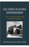 Case Studies in Cultural Entrepreneurship