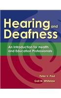 Hearing and Deafness