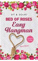 Sit & Solve(r) Bed of Roses Easy Hangman