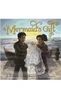 Mermaid's Gift