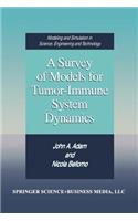 Survey of Models for Tumor-Immune System Dynamics