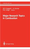 Major Research Topics in Combustion