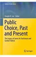 Public Choice, Past and Present