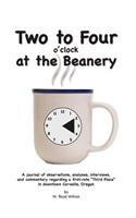 Two to Four at the Beanery