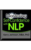 Mastering Self-Confidence with NLP