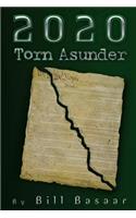 2020 Torn Asunder