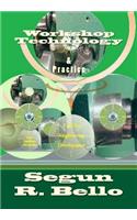 Workshop Technology: & Practice