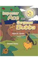 Inspector Ace and Sergeant Bubba