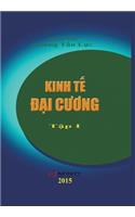 Kinh Te Dai Cuong I: (English)