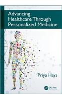 Advancing Healthcare Through Personalized Medicine