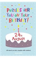 Puzzles for you on your Birthday - 24th August