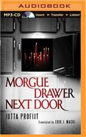 Morgue Drawer Next Door
