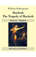 Macbeth / The Tragedy of Macbeth: Deutsch - Englisch