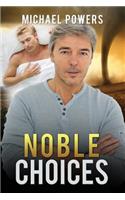 Noble Choices: (English)