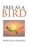Free as a Bird
