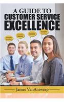 Guide to Customer Service Excellence