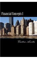 Financial Concepts I