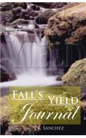 Fall's Yield Journal