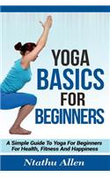 Yoga Basics For Beginners