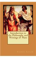 Introduction to the Philosophy and Writings of Plato