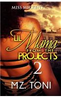 Lil Mama From The Projects 2