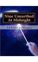 Nine Unearthed At Midnight