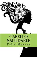 Cabello saludable: Como mantener el cabello sano fuerte y brillante