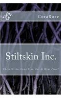 Stiltskin Inc.
