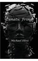 Lunatic Fringe