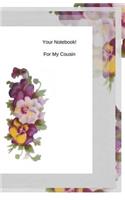 Your Notebook! For My Cousin: (8 Your Notebook! for My Cousin)
