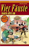 Vier F�uste Hauen Alles Um