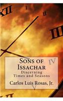 Sons of Issachar: Discerning the Times and Seasons(1 Sons of Issachar)