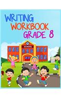 Writing Workbook Grade 8: School Notebook Journal Lined