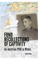 Fond Recollections of Captivity