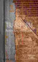 Transform: Promising Places, Second Chances, and the Architecture of Transformational Change