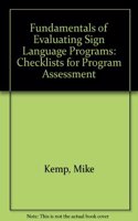 Fundamentals of Evaluating Sign Language Programs