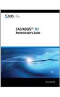 SAS/Assist 9.1 Administrator's Guide
