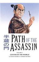 Path Of The Assassin Volume 7: Center Of The World