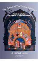 Gospel of the Twelve Apostles, Together with the Apocalypses of Each One of Them