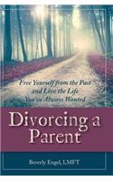 Divorcing a Parent