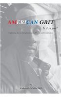 American Grit - Is It in You?