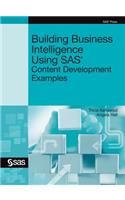 Building Business Intelligence Using SAS
