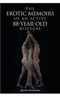 Erotic Memoirs of an Active 88-Year-Old Bisexual