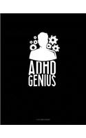 Adhd Genius