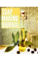 Soap Making Journal: Soapmaker's Recipe Book for Recording Homemade creations