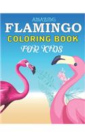 Amazing Flamingo Coloring Book for Kids